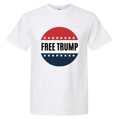 Free Trump Free Donald Trump I Stand With Trump Garment-Dyed Heavyweight T-Shirt