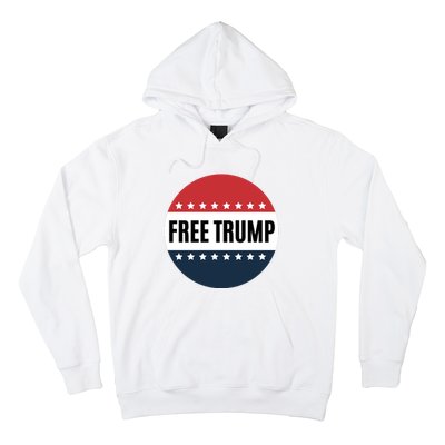 Free Trump Free Donald Trump I Stand With Trump Hoodie