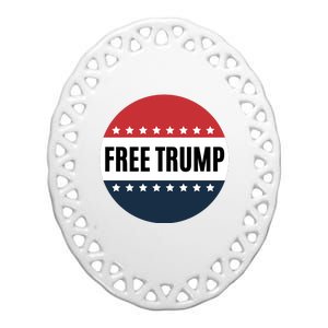 Free Trump Free Donald Trump I Stand With Trump Ceramic Oval Ornament