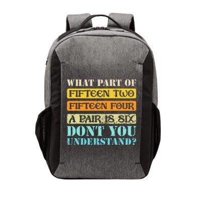 Fifteen Two Fifteen Four A Pair is Six Funny Cribbage Game Vector Backpack