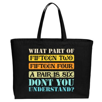 Fifteen Two Fifteen Four A Pair is Six Funny Cribbage Game Cotton Canvas Jumbo Tote