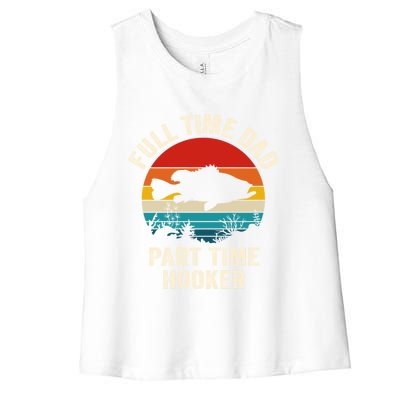 Full Time Fishing Dad Gift Women's Racerback Cropped Tank