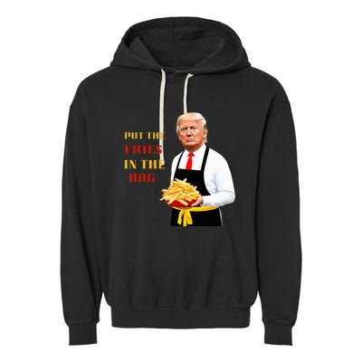 Funny Trump Fast Food Put The Fries In The Bag 2024 Garment-Dyed Fleece Hoodie