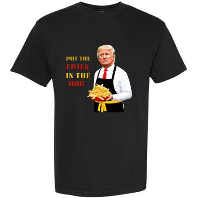 Funny Trump Fast Food Put The Fries In The Bag 2024 Garment-Dyed Heavyweight T-Shirt