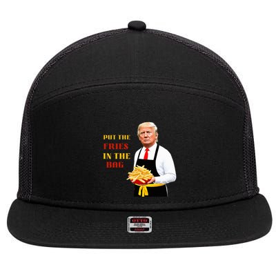 Funny Trump Fast Food Put The Fries In The Bag 2024 7 Panel Mesh Trucker Snapback Hat