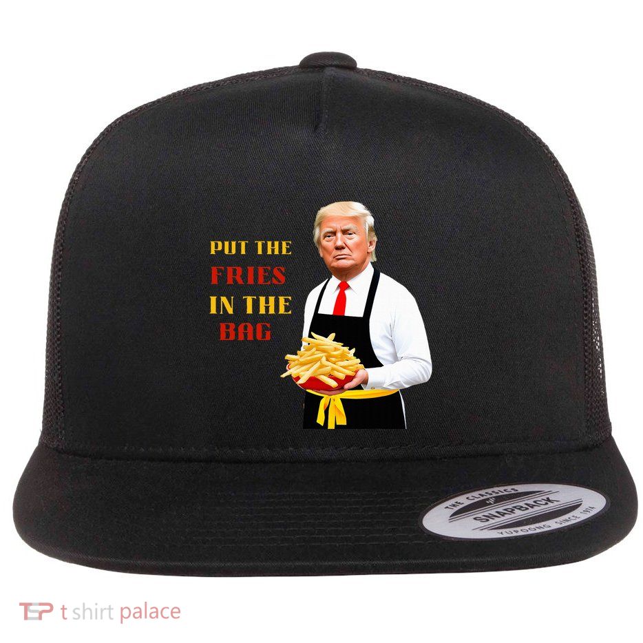 Funny Trump Fast Food Put The Fries In The Bag 2024 Flatbill Hat