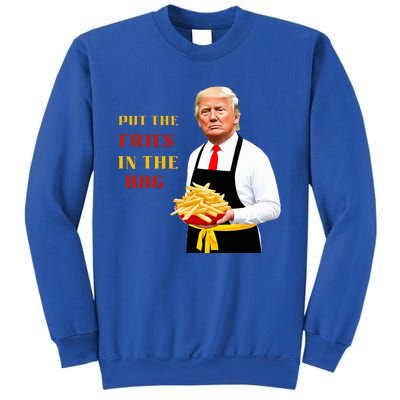 Funny Trump Fast Food Put The Fries In The Bag 2024 Sweatshirt