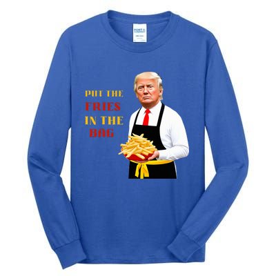 Funny Trump Fast Food Put The Fries In The Bag 2024 Tall Long Sleeve T-Shirt