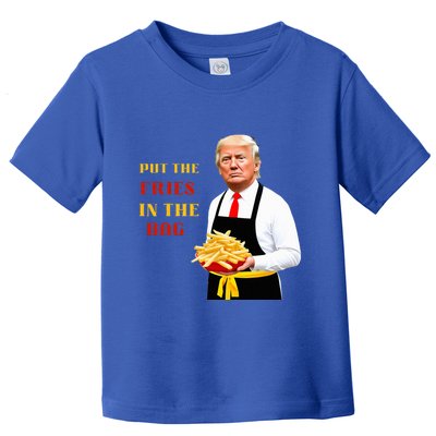 Funny Trump Fast Food Put The Fries In The Bag 2024 Toddler T-Shirt