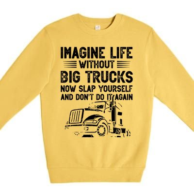 Funny Trucker Premium Crewneck Sweatshirt