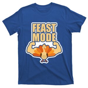 Funny Thanksgiving Feast Mode Statet Teens And Adults Gift T-Shirt