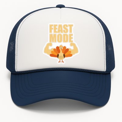 Funny Thanksgiving Feast Mode Statet Teens And Adults Gift Trucker Hat