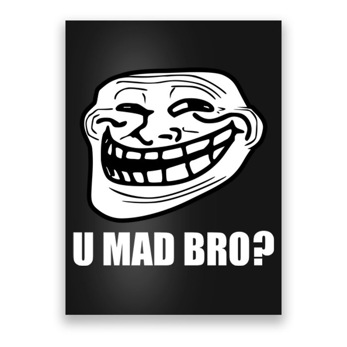 Funny Troll Face U Mad New Poster