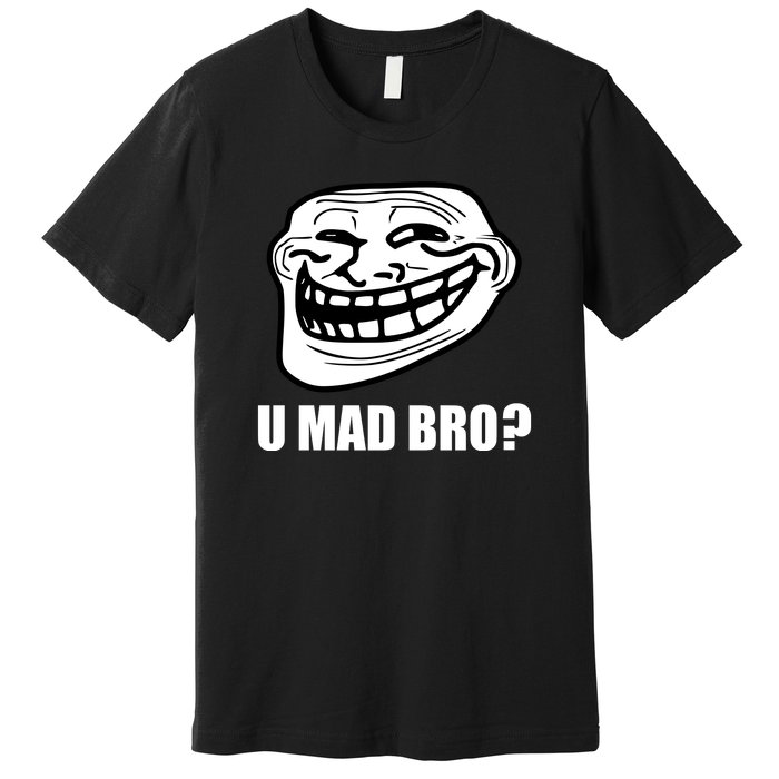 Funny Troll Face U Mad New Premium T-Shirt