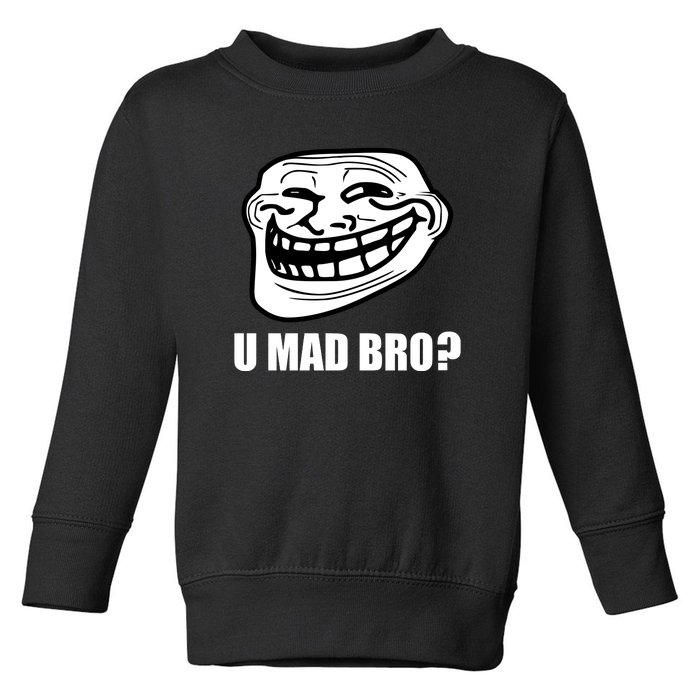 Funny Troll Face U Mad New Toddler Sweatshirt