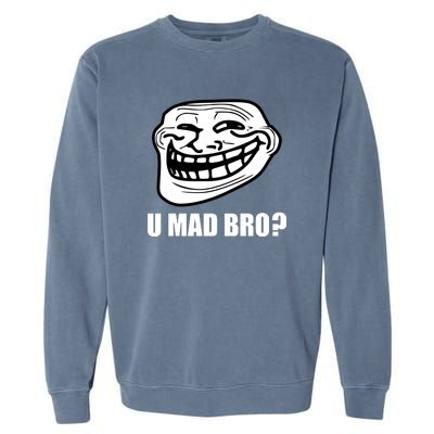 Funny Troll Face U Mad New Garment-Dyed Sweatshirt