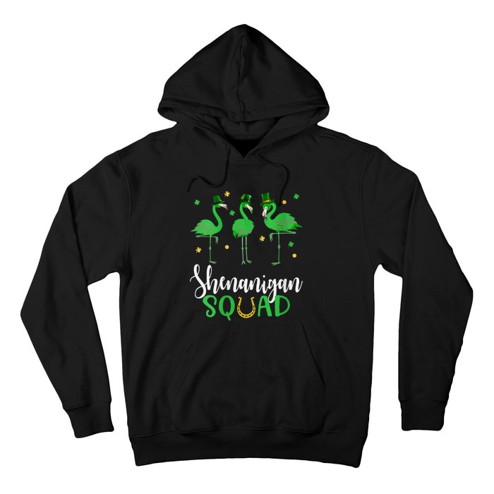 Flamingo Tees For WoSt Patricks Day Shenanigan Squad Hoodie