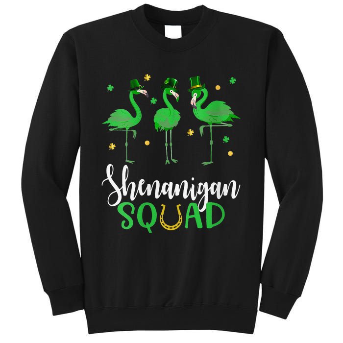 Flamingo Tees For WoSt Patricks Day Shenanigan Squad Tall Sweatshirt