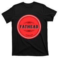 Fathead Threads T-Shirt