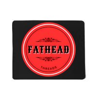 Fathead Threads Mousepad