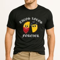 Funny Taco For Tacos Locos Forever Performance Shirt