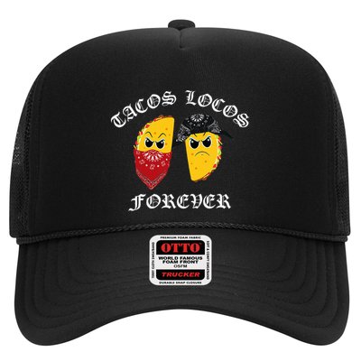 Funny Taco For Tacos Locos Forever Trucker Hat