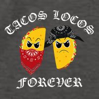Funny Taco For Tacos Locos Forever Vector Backpack