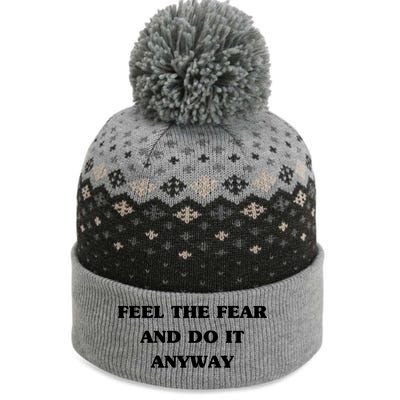 Feel The Fear And Do It Anyways Gift Cool Adrenaline Statet Great Gift The Baniff Cuffed Pom Beanie