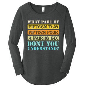 Fifteen Two Fifteen Four A Pair Is Six Funny Cribbage Game Women's Perfect Tri Tunic Long Sleeve Shirt