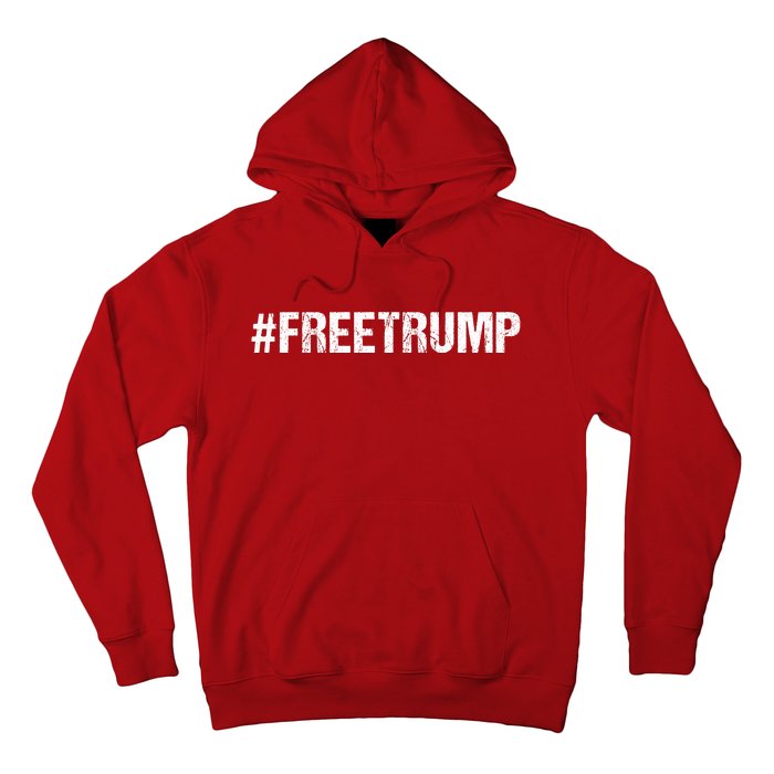 Free Trump Free Donald Trump 2024 #Freetrump Hoodie