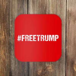 Free Trump Free Donald Trump 2024 #Freetrump Coaster