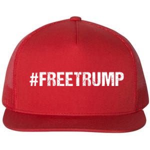 Free Trump Free Donald Trump 2024 #Freetrump Flat Bill Trucker Hat