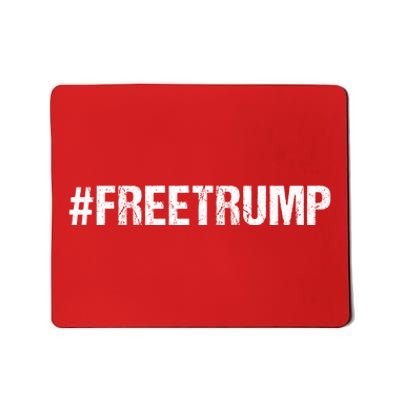 Free Trump Free Donald Trump 2024 #Freetrump Mousepad