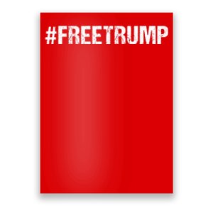 Free Trump Free Donald Trump 2024 #Freetrump Poster