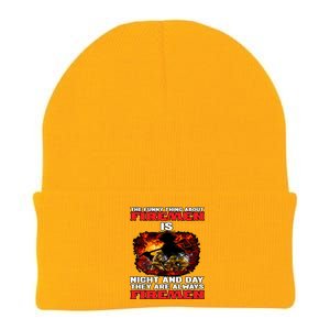 Firefighter The Funny Thing About Fire Is Night And Day Gift Knit Cap Winter Beanie