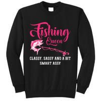 Funny Trout Fishing Queen Classy Sassy And A Bit Smart Assy Tall Sweatshirt