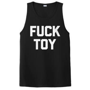 Fuck Toy Funny Saying Sarcastic Novelty Sexy Sex PosiCharge Competitor Tank