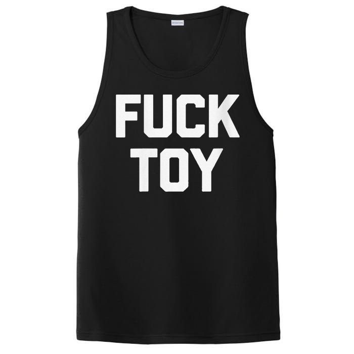 Fuck Toy Funny Saying Sarcastic Novelty Sexy Sex PosiCharge Competitor Tank