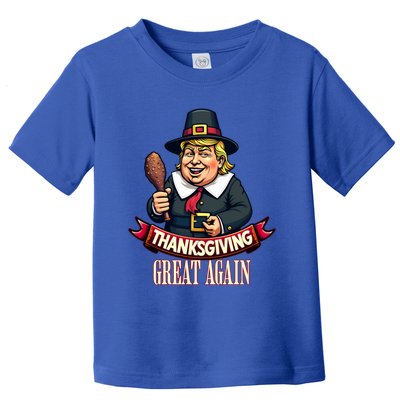 Funny Thanksgiving Great Again Trump Pilgrim Gift Toddler T-Shirt