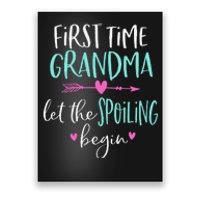 First Time Grandma Let The Spoiling Begin New 1st Time Poster