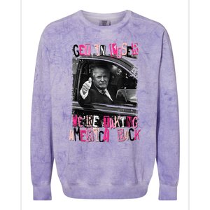 Funny Trump Get In Loser WeRe Taking America Back Trump Colorblast Crewneck Sweatshirt