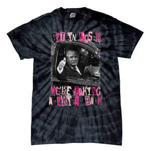 Funny Trump Get In Loser WeRe Taking America Back Trump Tie-Dye T-Shirt