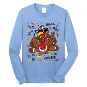 Funny Turkey Gravy Beans And Rolls Thanksgiving Turkey Family Gift Long Sleeve Shirt