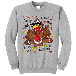 Funny Turkey Gravy Beans And Rolls Thanksgiving Turkey Family Gift Sweatshirt