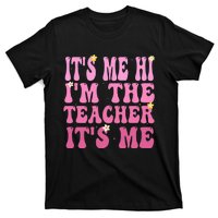 Funny Teacher Groovy It's Me Hi I'm The Teacher It's Me T-Shirt