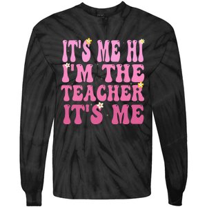 Funny Teacher Groovy It's Me Hi I'm The Teacher It's Me Tie-Dye Long Sleeve Shirt