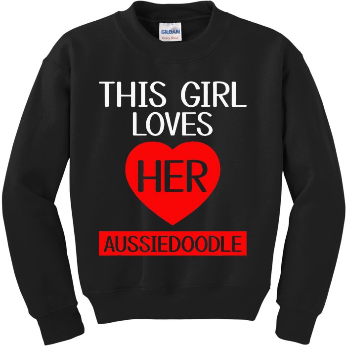 Funny This Girl Loves Her Aussiedoodle Dog Lover Pets Kids Sweatshirt