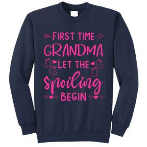 First Time Grandma Let The Spoiling Begin Sweatshirt