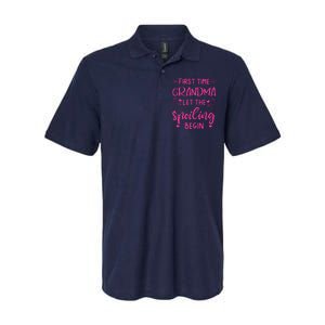 First Time Grandma Let The Spoiling Begin Softstyle Adult Sport Polo