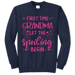 First Time Grandma Let The Spoiling Begin Tall Sweatshirt